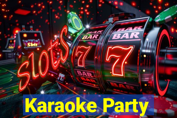 Karaoke Party